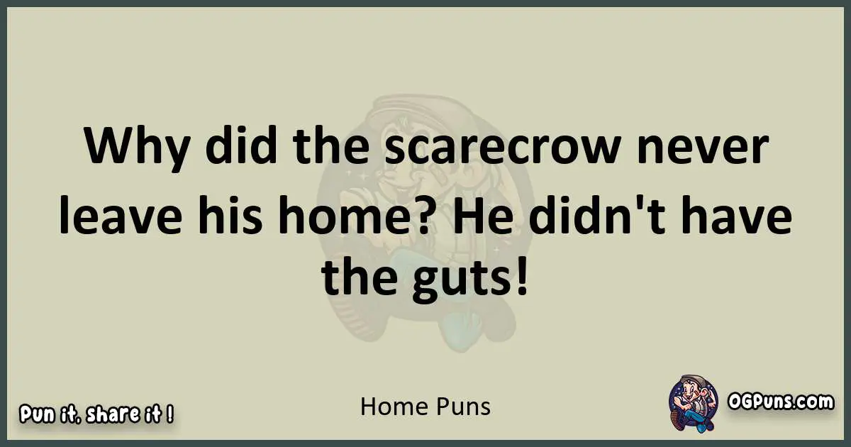 Home puns text wordplay