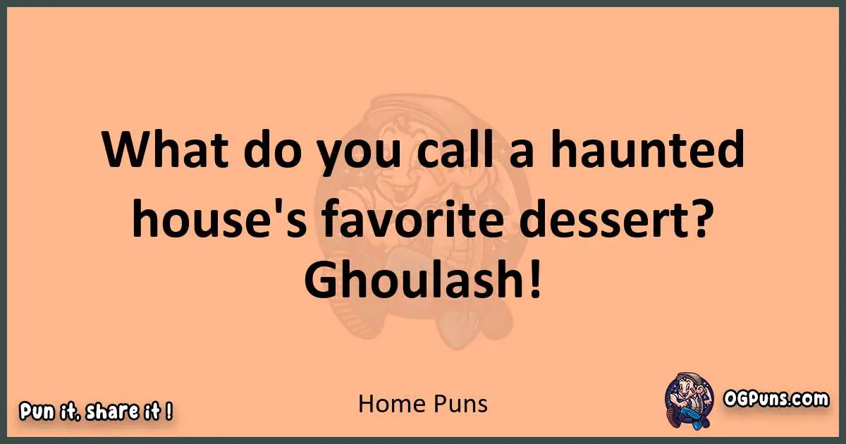 pun with Home puns