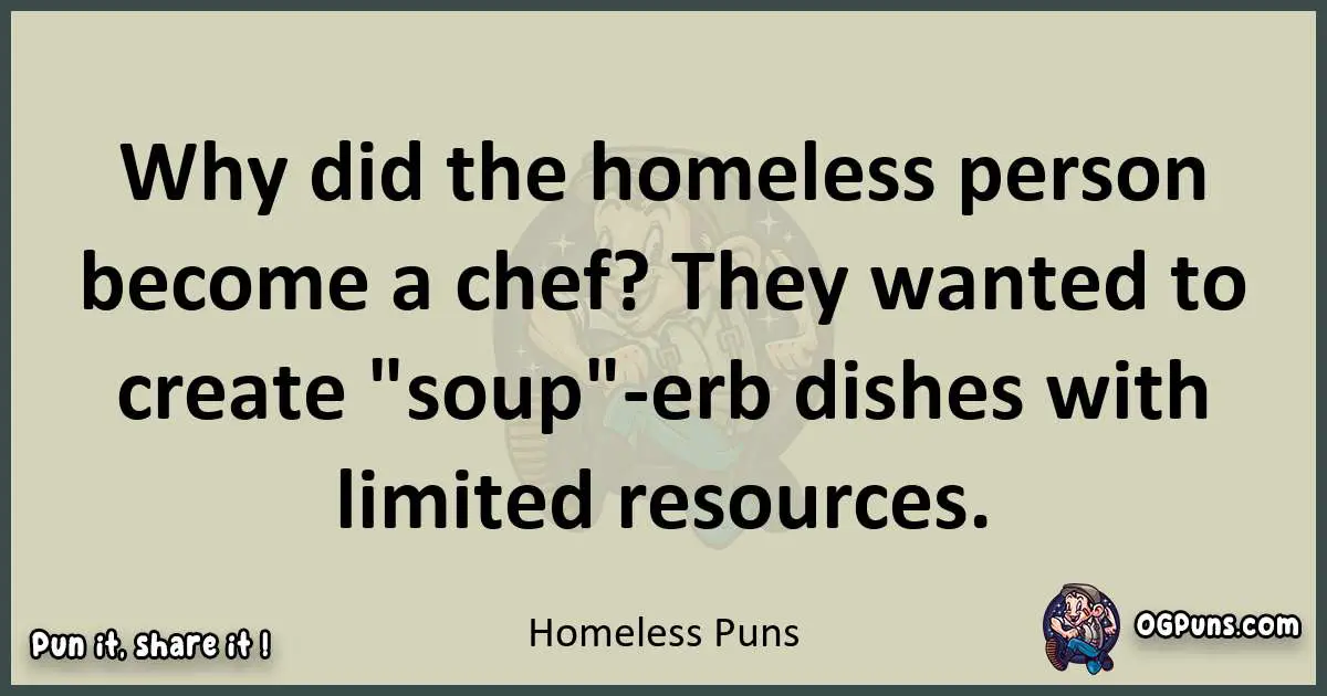 Homeless puns text wordplay