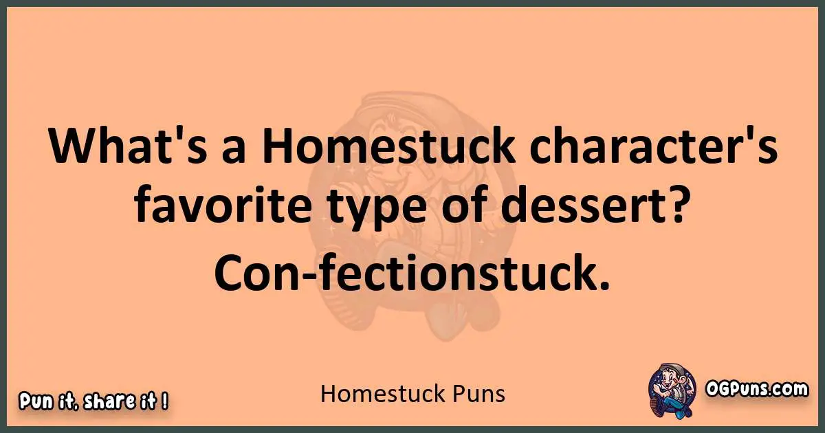 pun with Homestuck puns