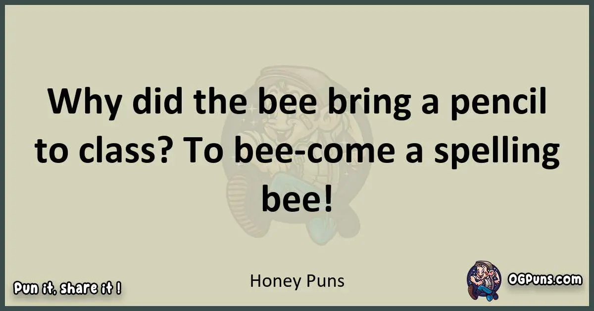 Honey puns text wordplay