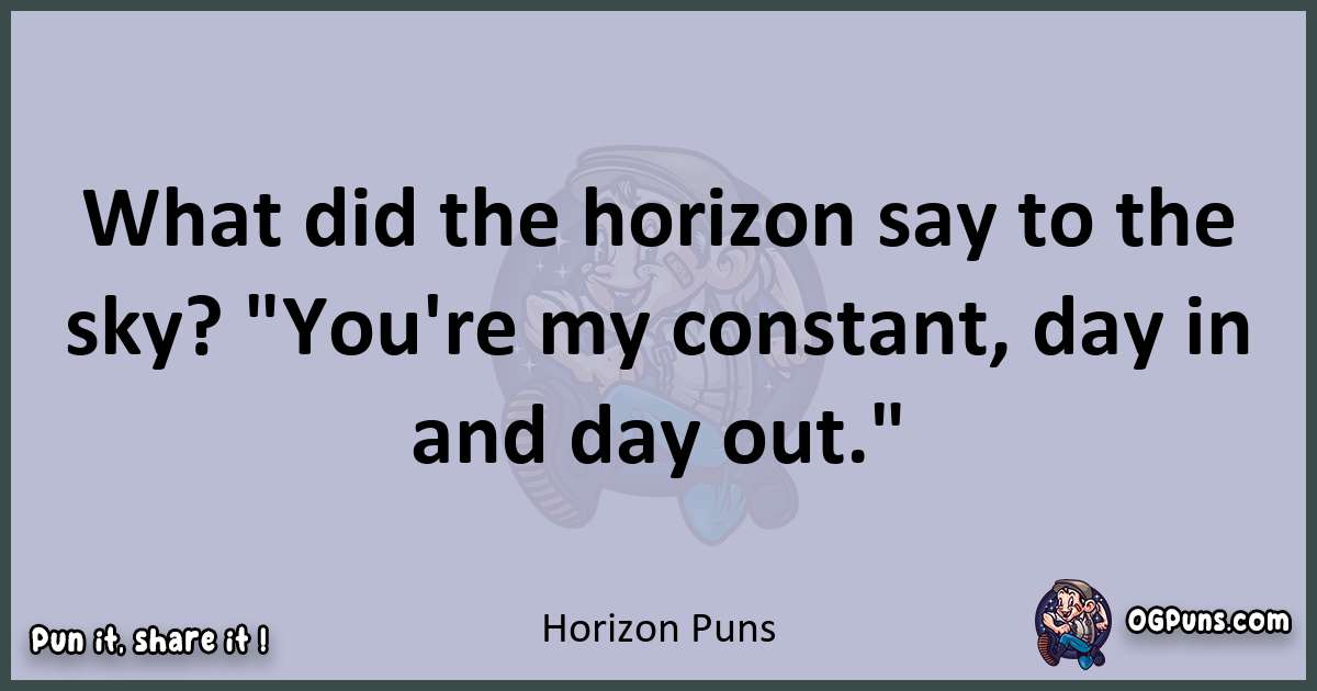 Textual pun with Horizon puns