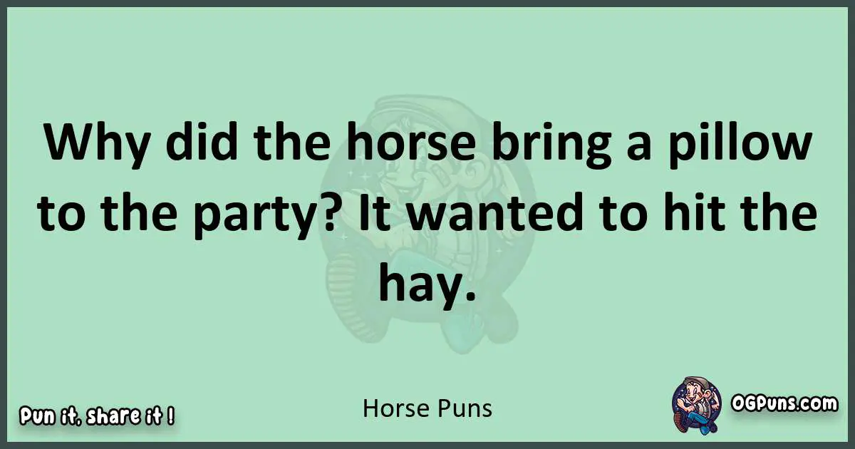 wordplay with Horse puns