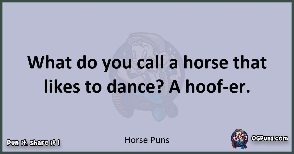 Textual pun with Horse puns