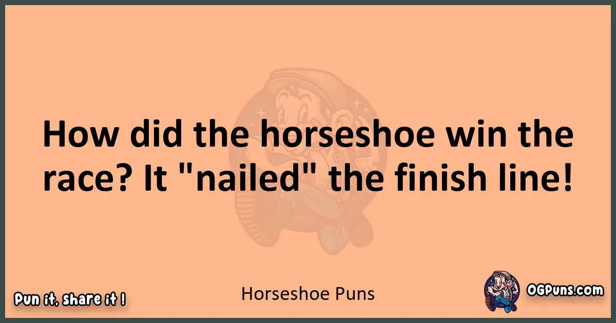 pun with Horseshoe puns