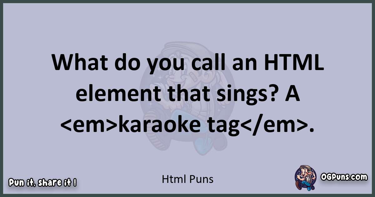 Textual pun with Html puns