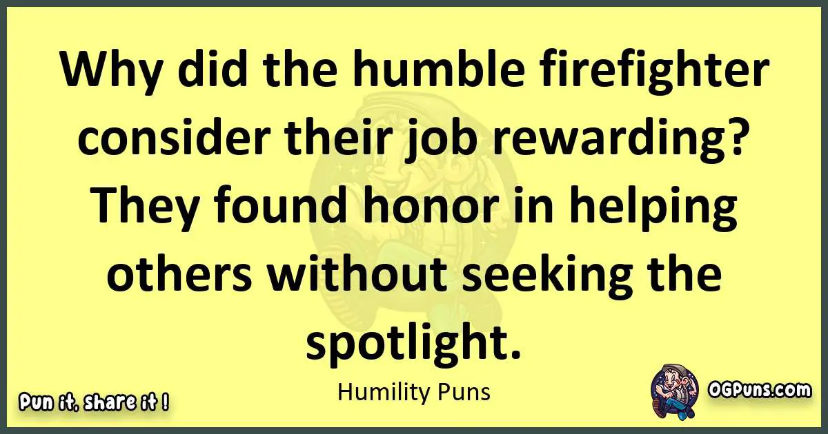 Humility puns best worpdlay