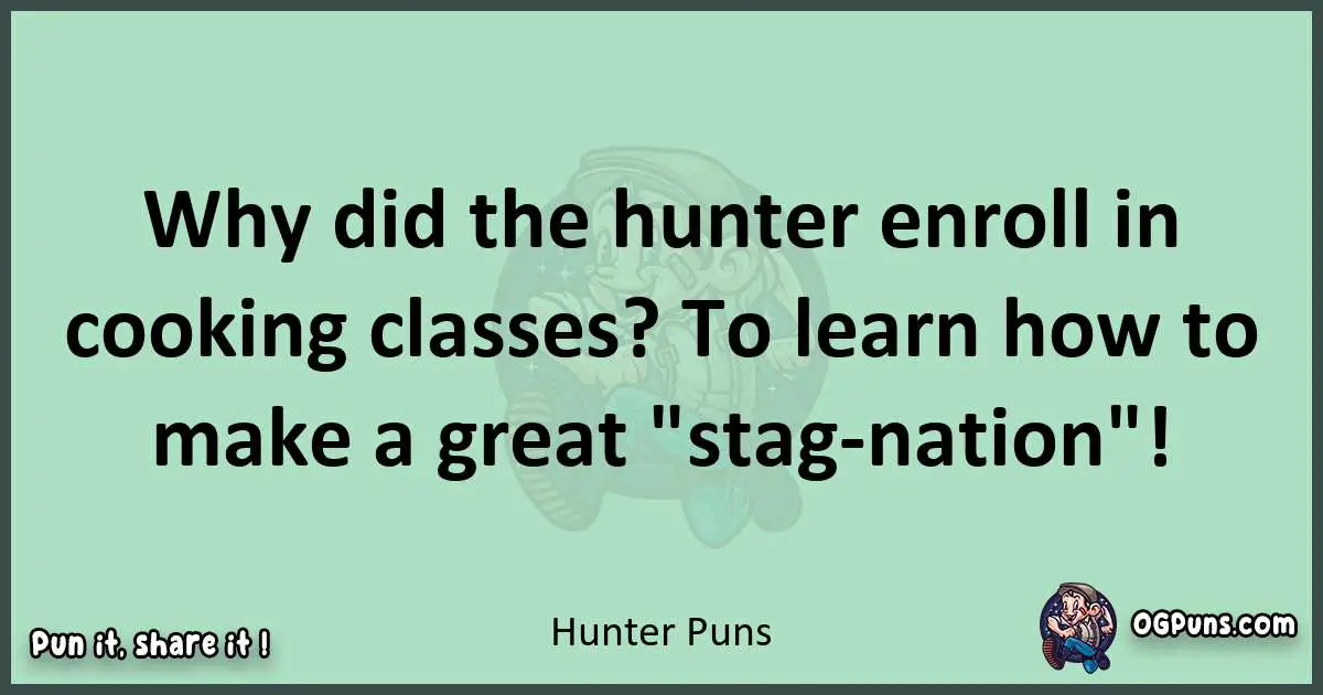 wordplay with Hunter puns