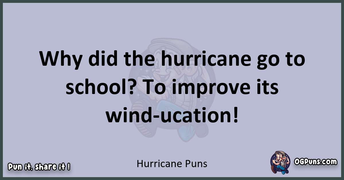 Textual pun with Hurricane puns