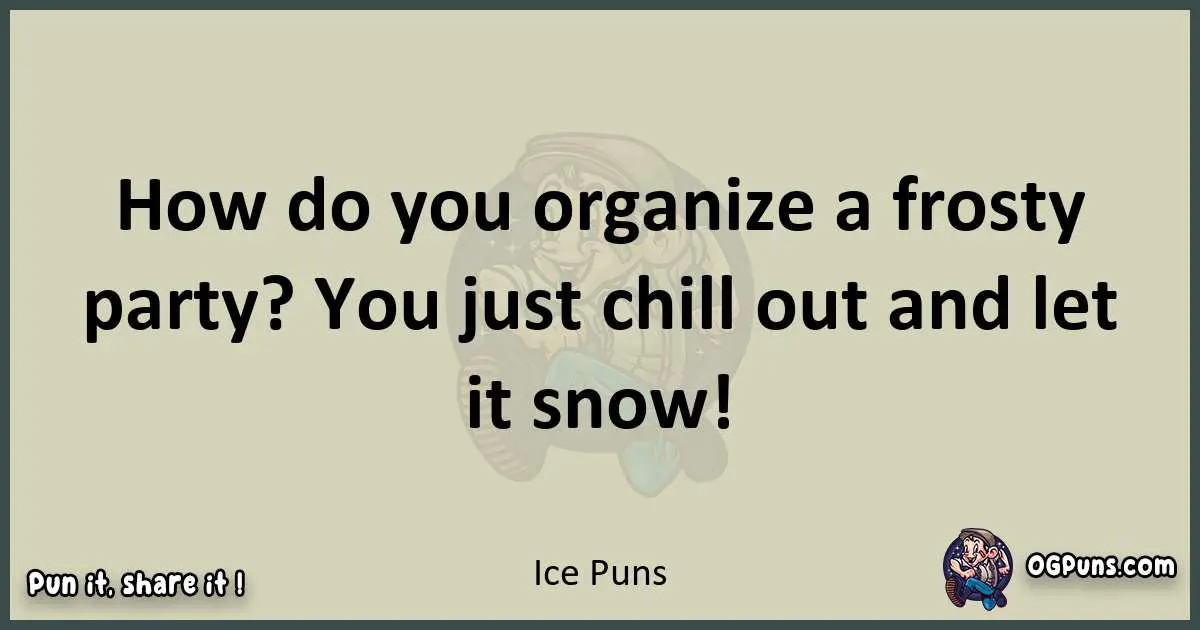 Ice puns text wordplay