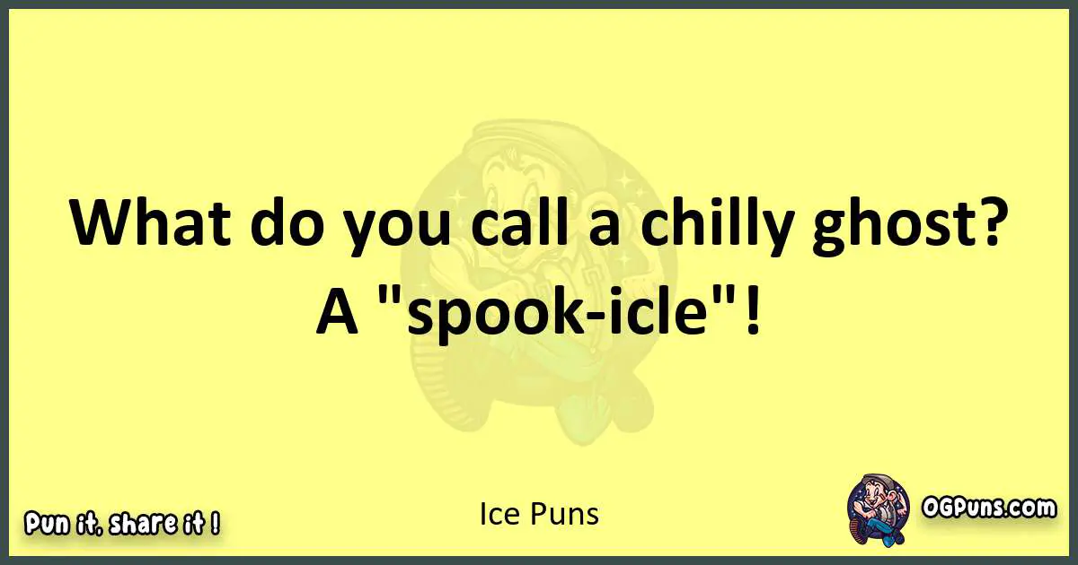 Ice puns best worpdlay