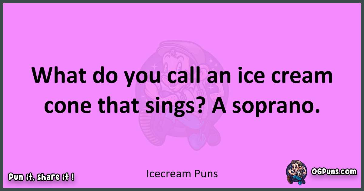Icecream puns nice pun