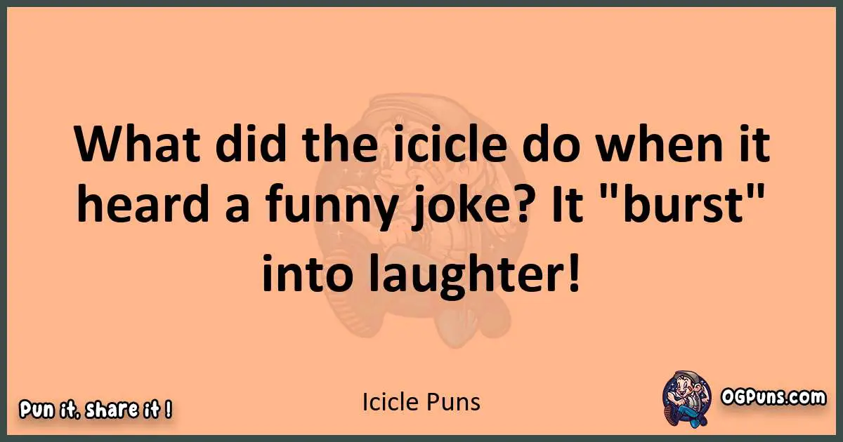 pun with Icicle puns