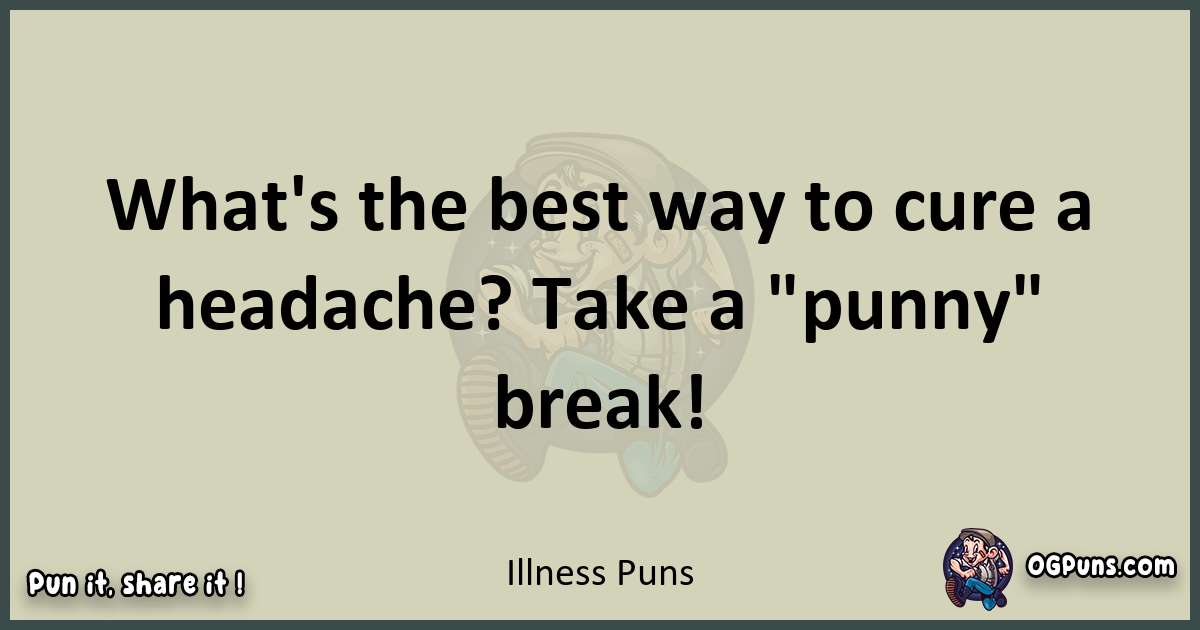 Illness puns text wordplay