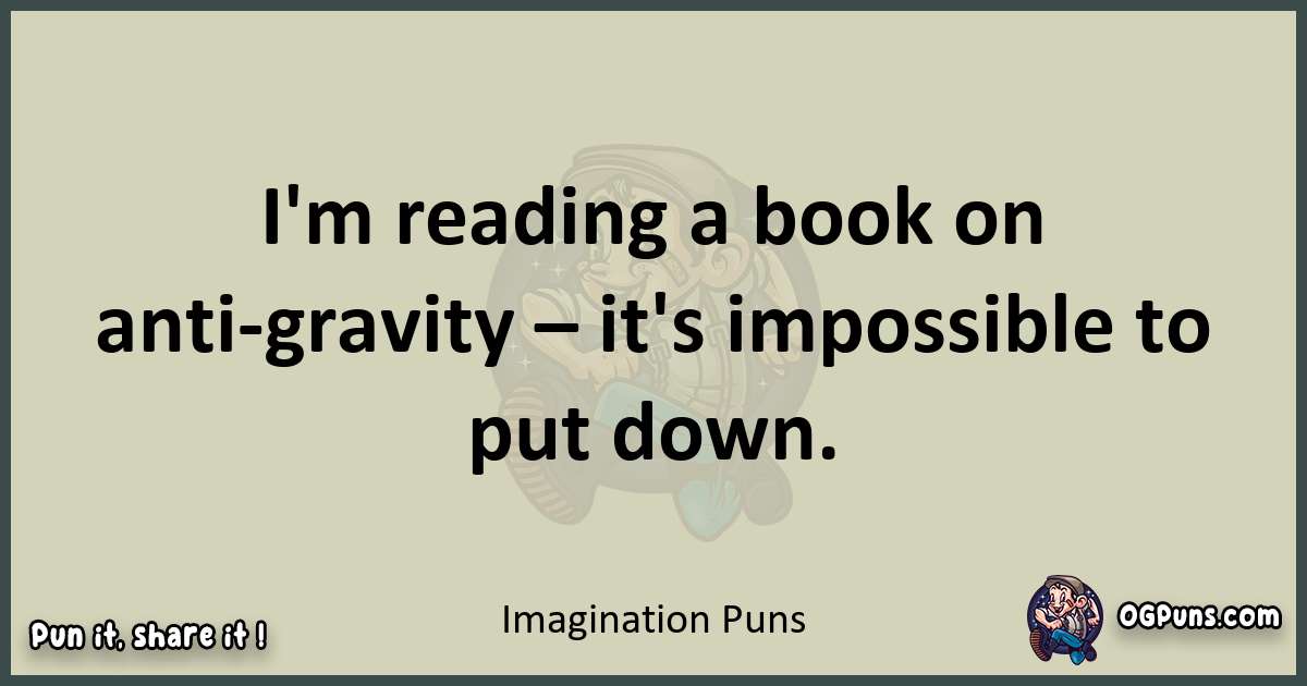 Imagination puns text wordplay