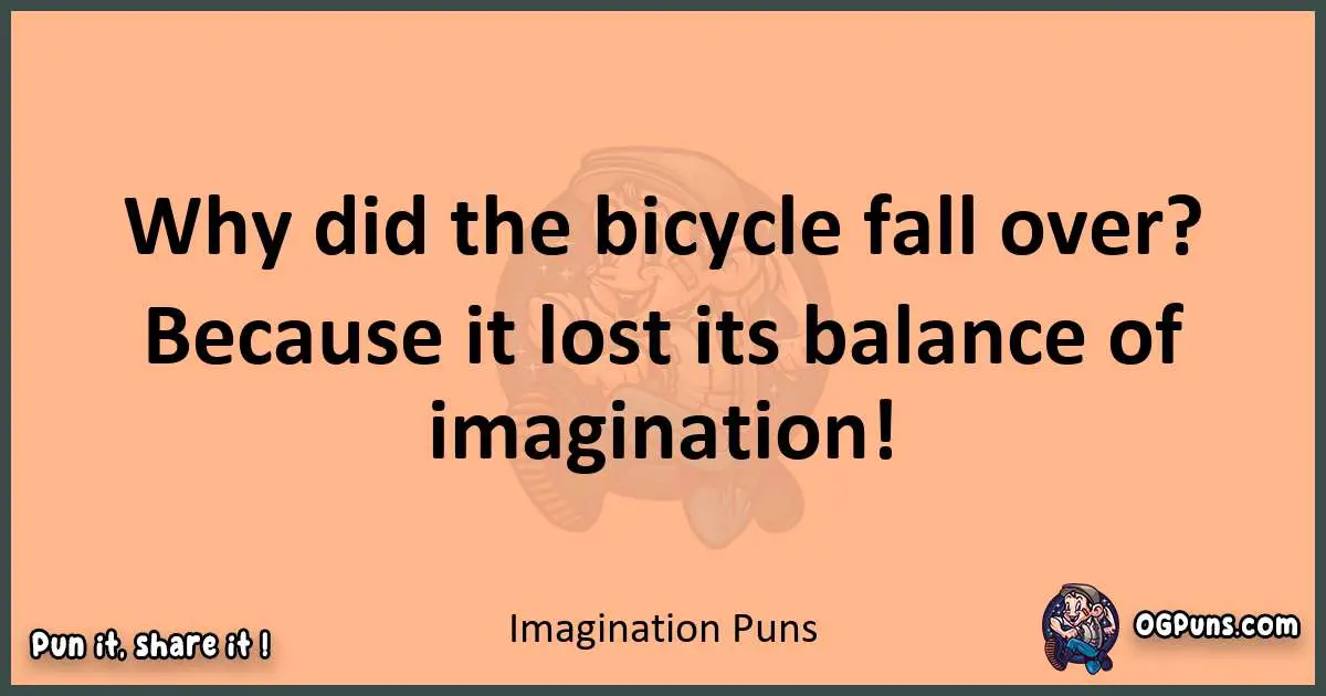 pun with Imagination puns