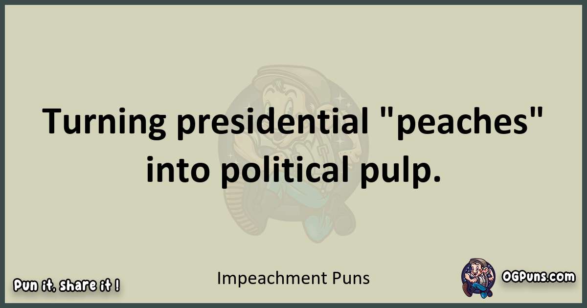Impeachment puns text wordplay