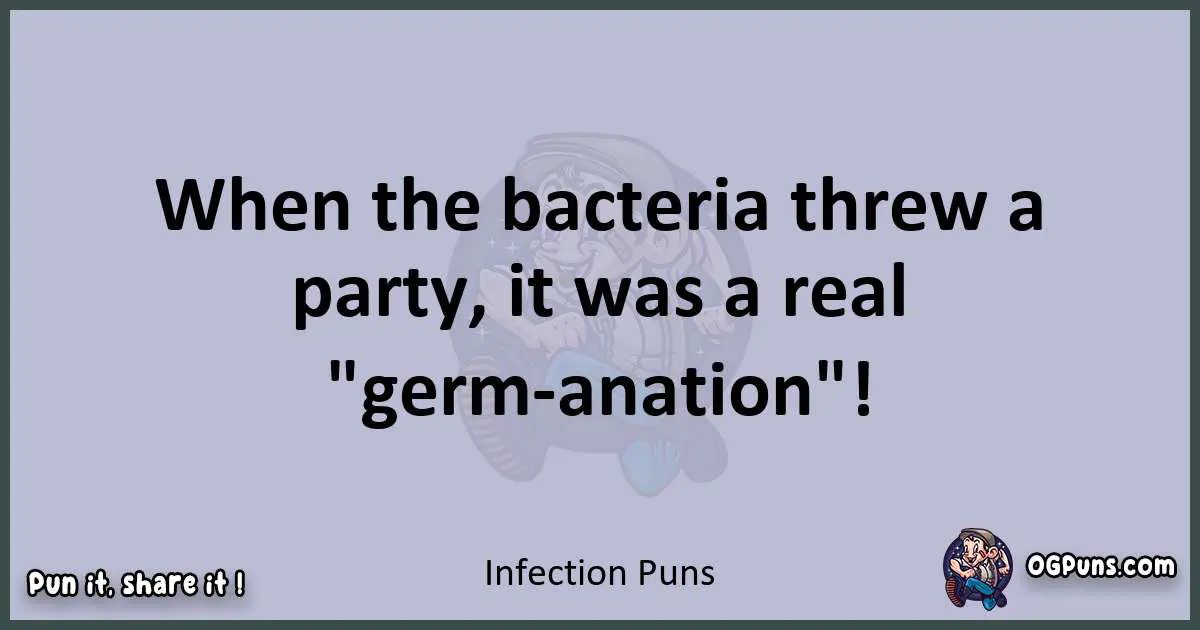 Textual pun with Infection puns