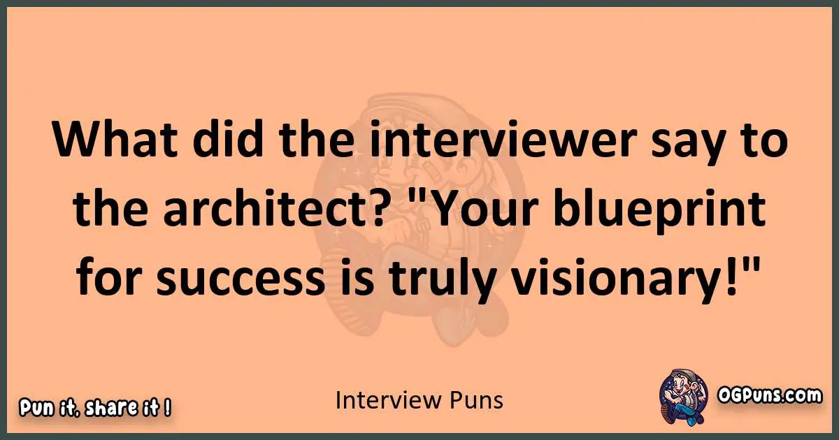 pun with Interview puns
