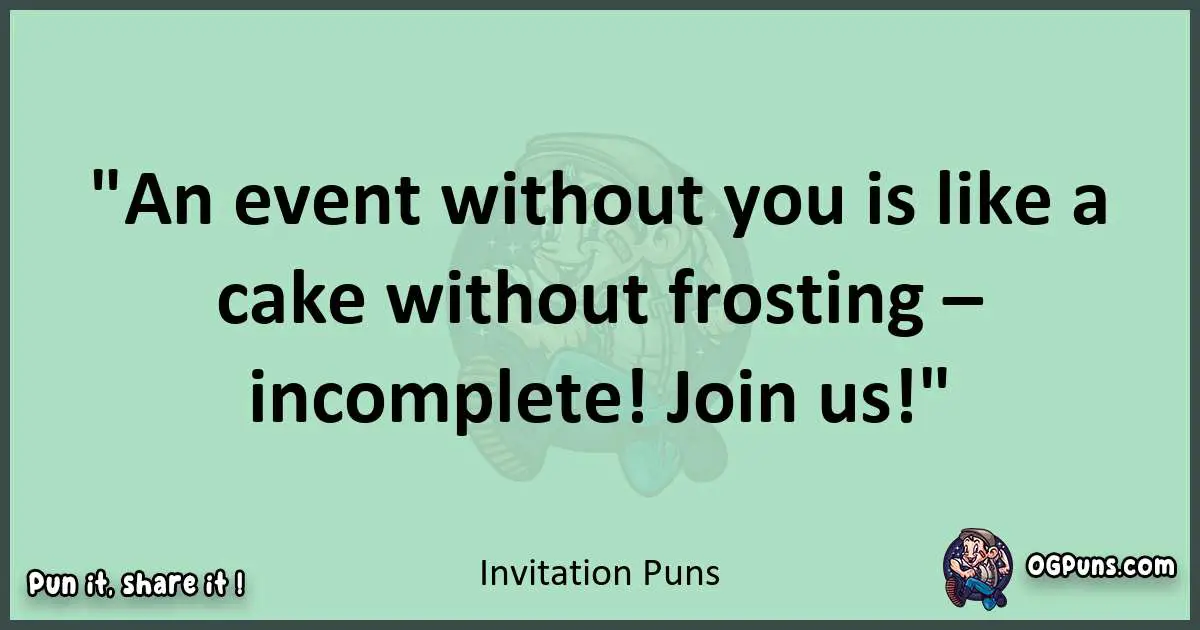 wordplay with Invitation puns