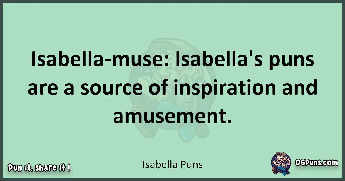 wordplay with Isabella puns