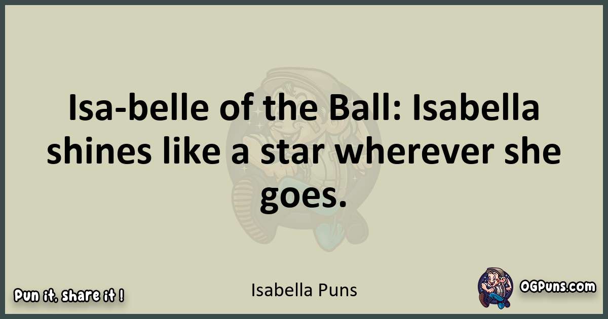 Isabella puns text wordplay