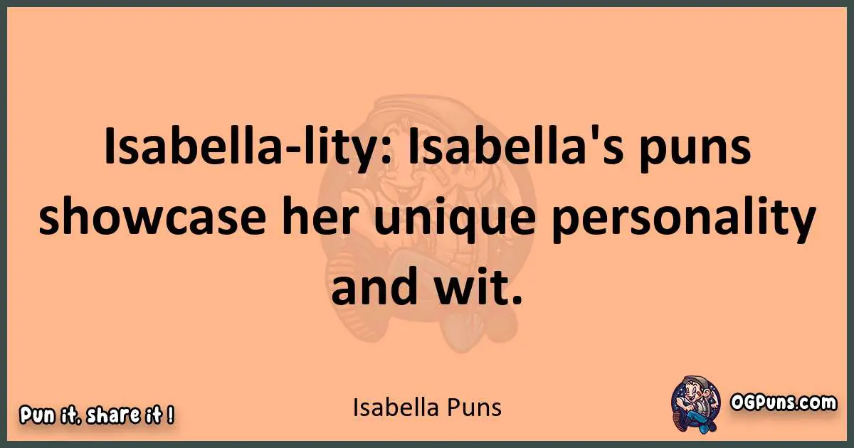 pun with Isabella puns