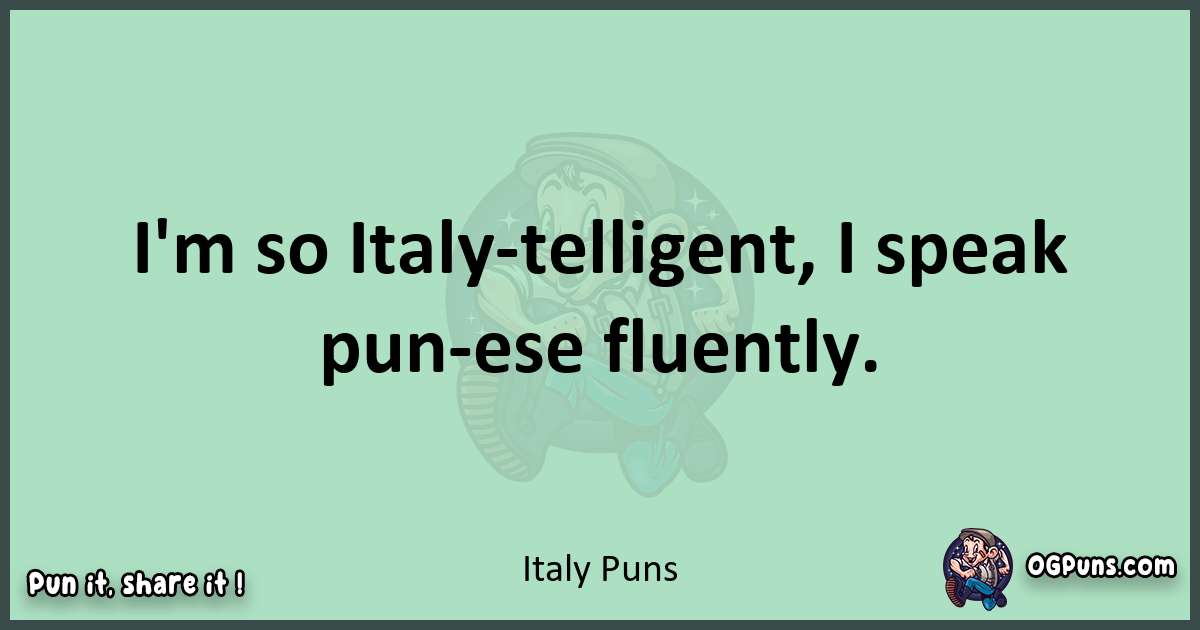 wordplay with Italy puns