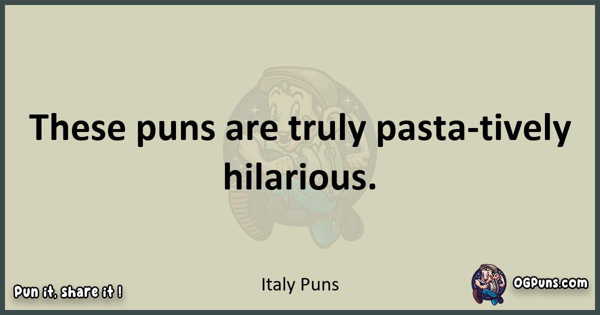 Italy puns text wordplay