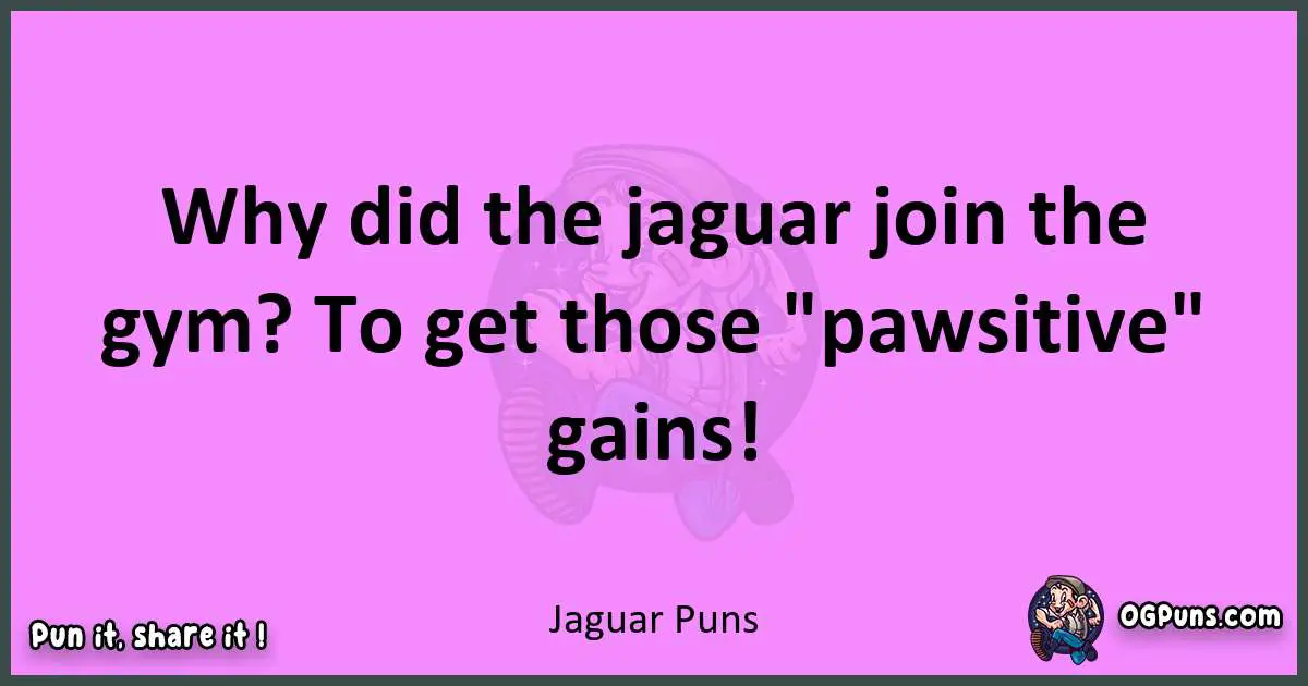 Jaguar puns nice pun