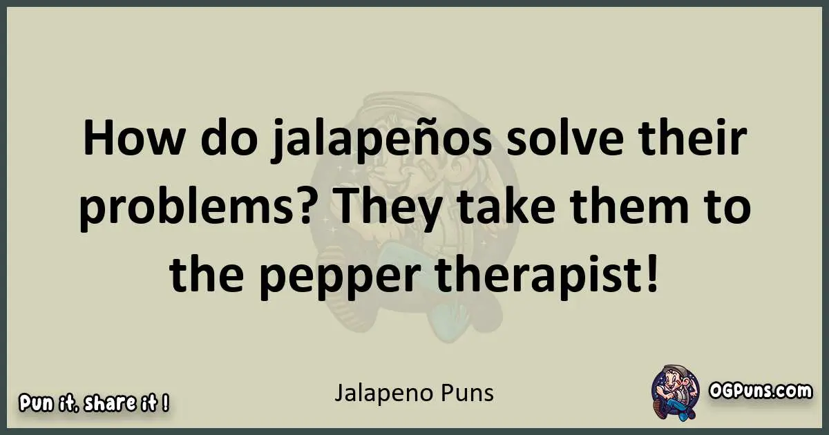Jalapeno puns text wordplay
