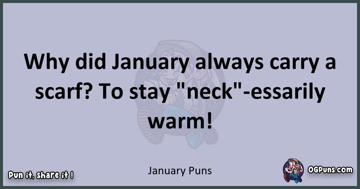 Textual pun with January puns