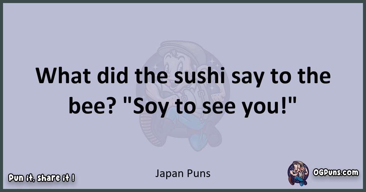 Textual pun with Japan puns