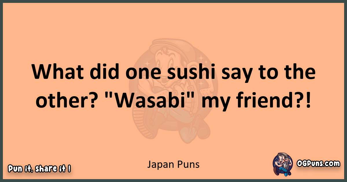 pun with Japan puns