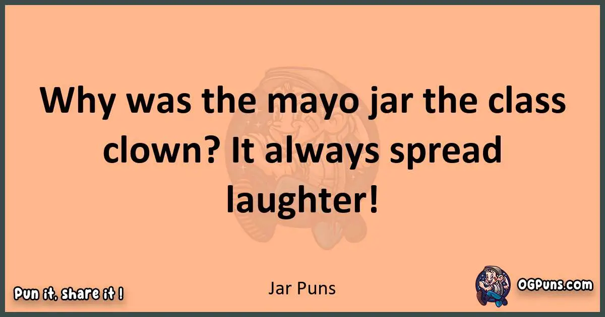 pun with Jar puns