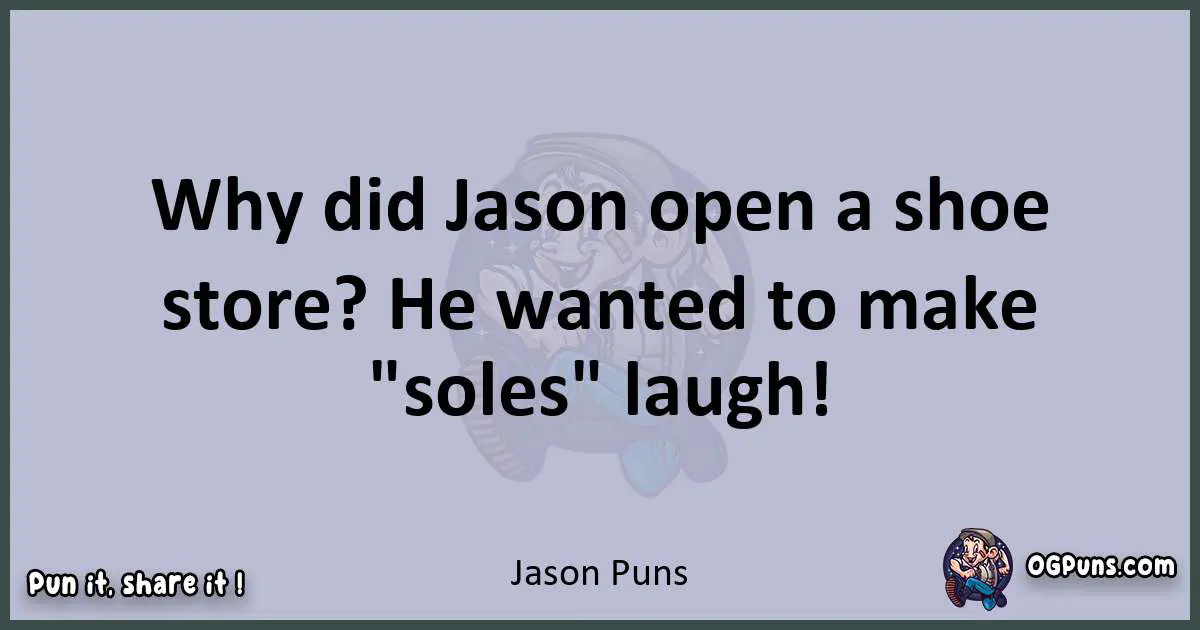 Textual pun with Jason puns