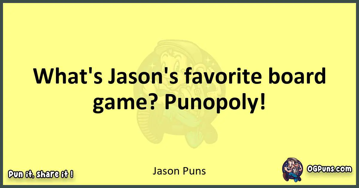 Jason puns best worpdlay