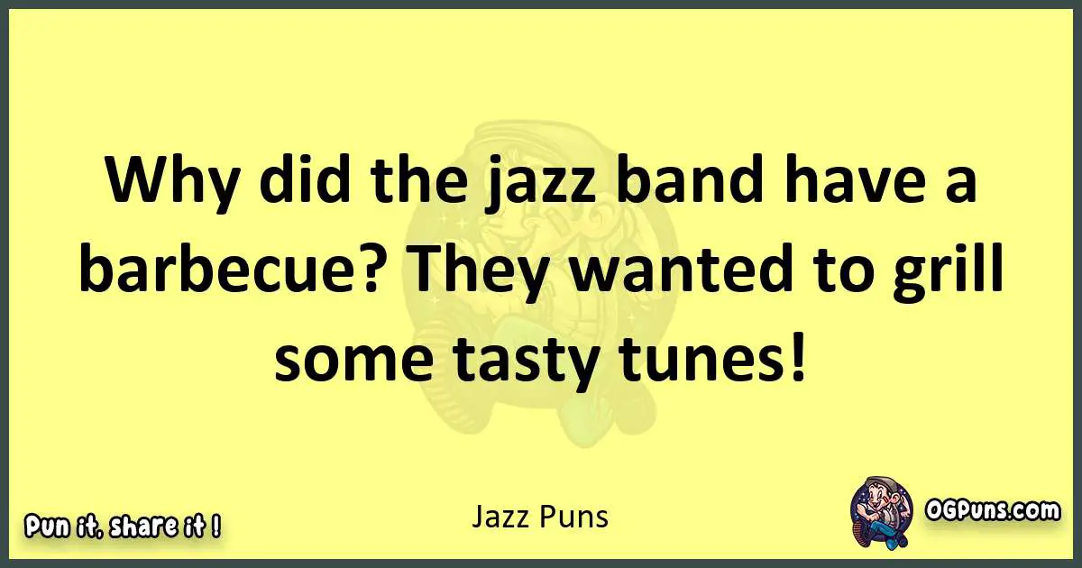 Jazz puns best worpdlay