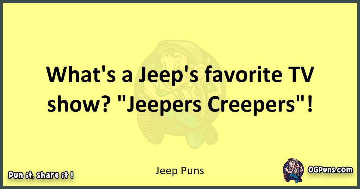 Jeep puns best worpdlay