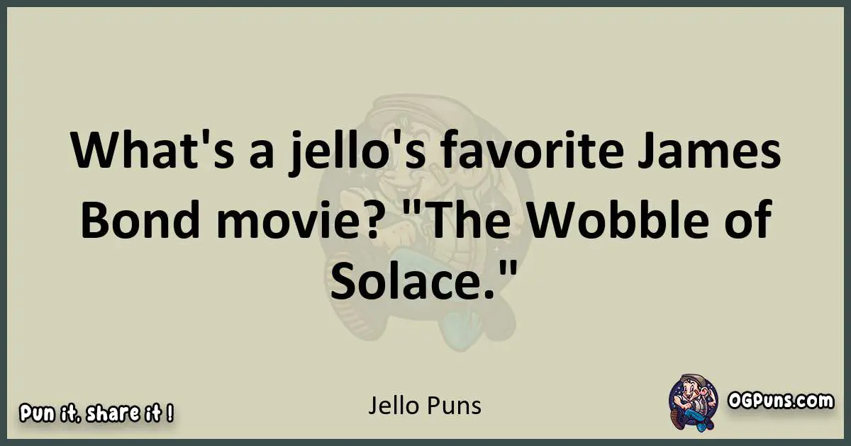 Jello puns text wordplay