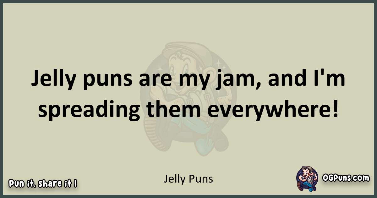 Jelly puns text wordplay