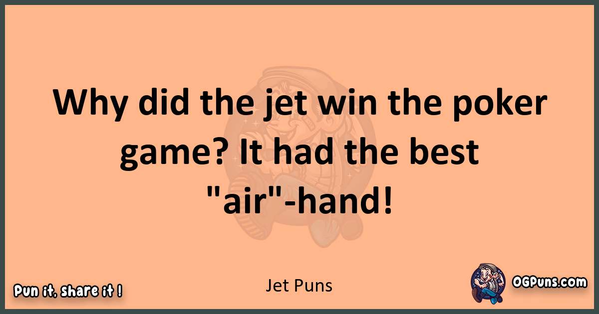 pun with Jet puns
