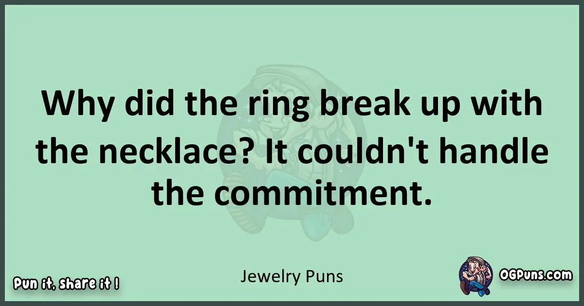 wordplay with Jewelry puns