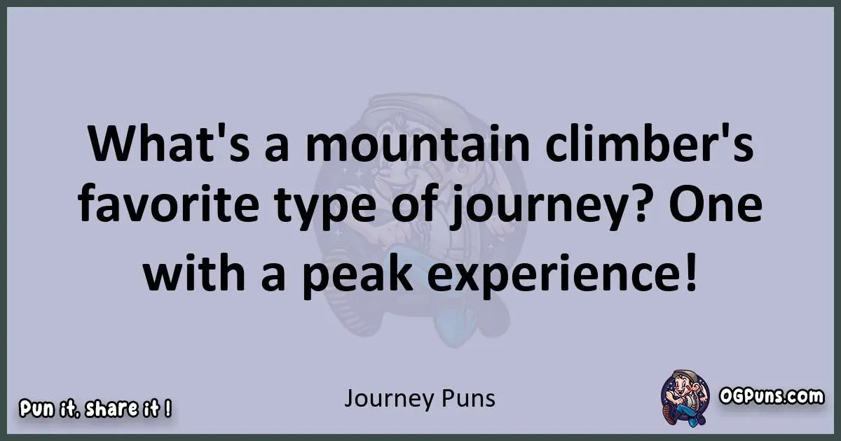 Textual pun with Journey puns