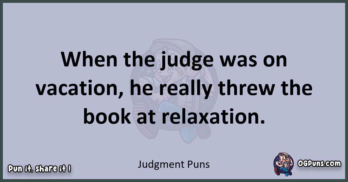 Textual pun with Judgment puns