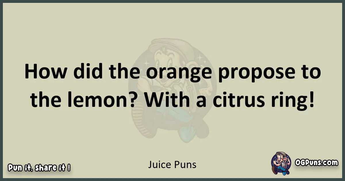 Juice puns text wordplay