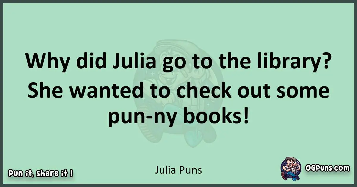 wordplay with Julia puns