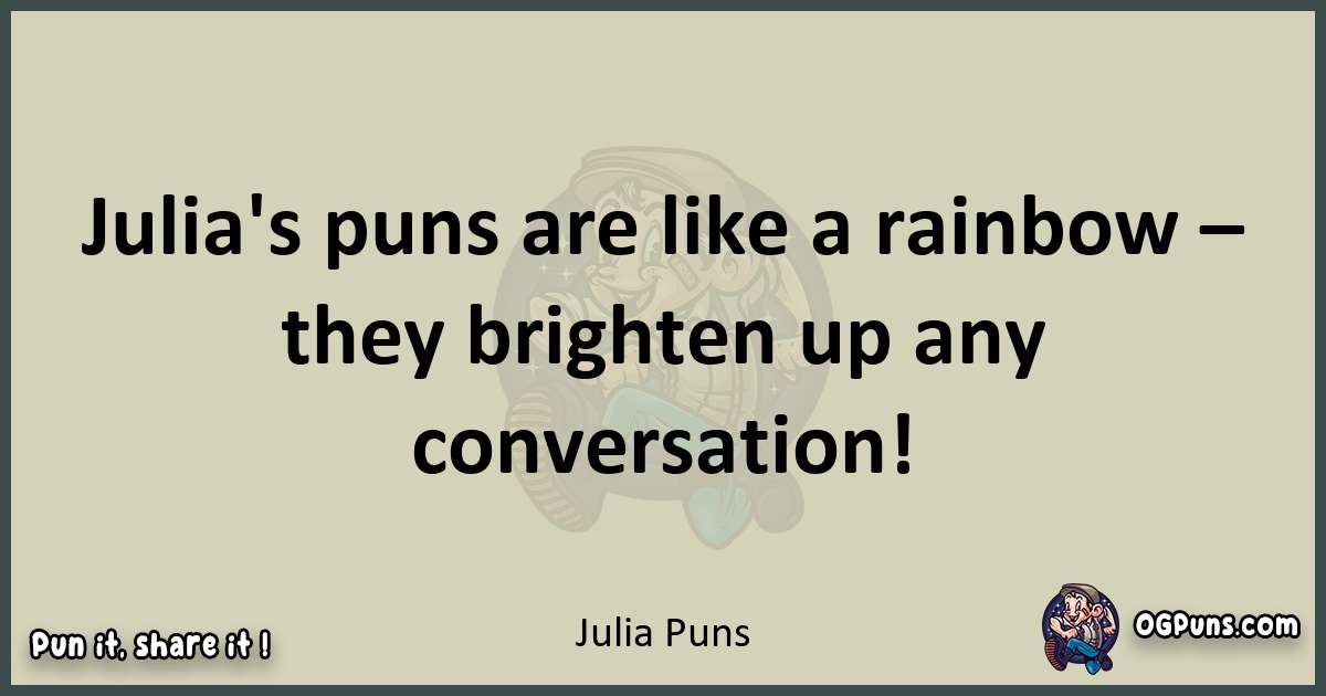 Julia puns text wordplay