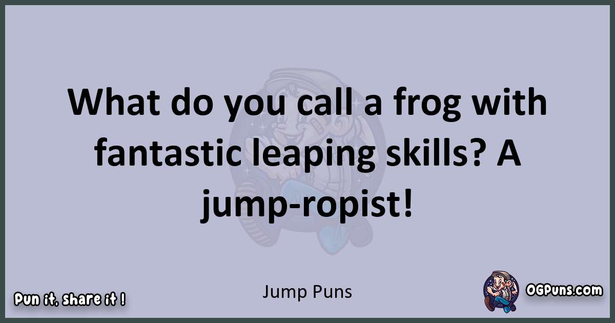 Textual pun with Jump puns