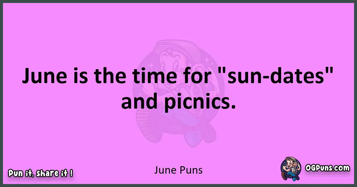 June puns nice pun